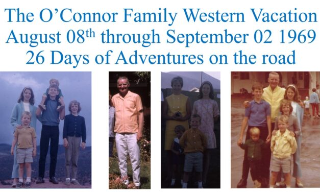 O’Connor Family Western Vacation 1969